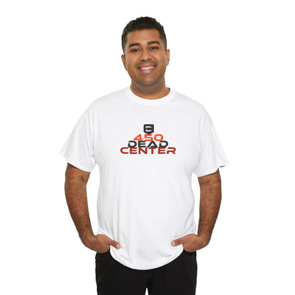 450 Dead Center Tee