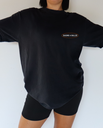 Raising A Baller Tee