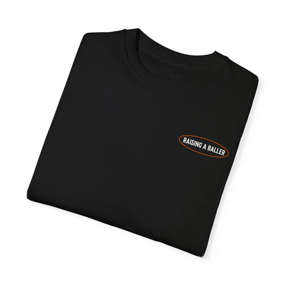 Raising A Baller Tee