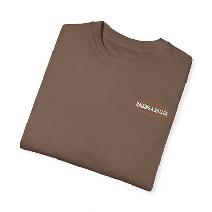 Raising A Baller Tee