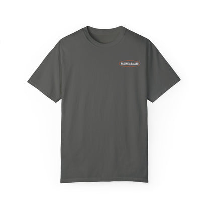 Raising A Baller Tee