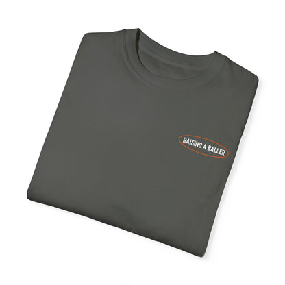 Raising A Baller Tee