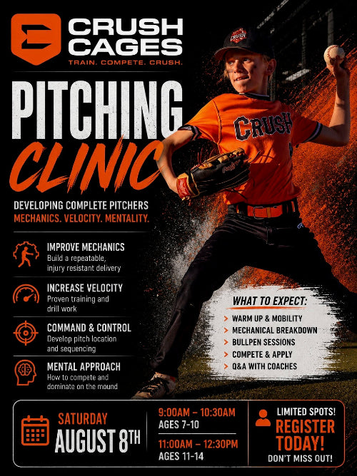 Promotional flyer for a 'Crush Cages' Pitching Clinic event, featuring a young baseball player in an orange jersey throwing a pitch. The flyer outlines event details, including Saturday August 8th from 9:00 AM to 10:30 AM and 11:00 AM to 12:30 PM, with age restrictions of 7-10 and 11-14.